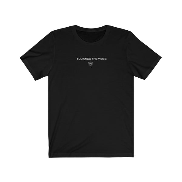 You Know The Vibes Tee (Black)
